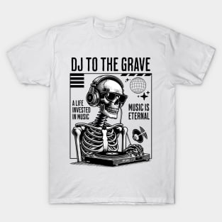 DJ - Music Is Eternal Skelton DJ T-Shirt